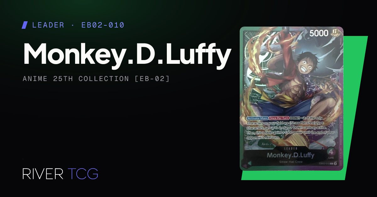 Monkey.D.Luffy EB02-010 Sound Loader Luffy Edition 2025 – One Piece TCG ...